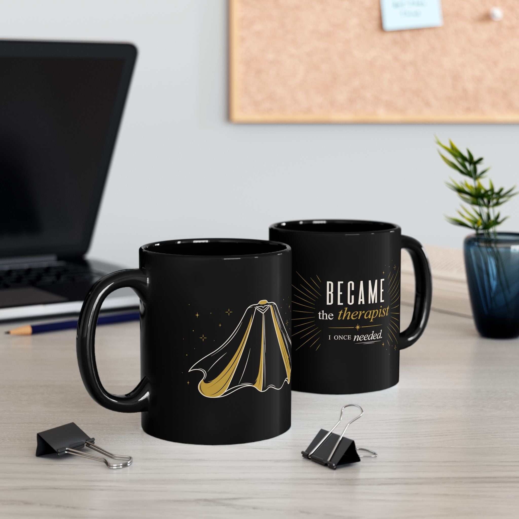 Therapist Coffee Mug | "Became the Therapist I Once Needed" Black Ceramic Mug (11oz/15oz)