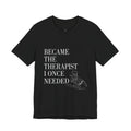 Therapist Graphic T-Shirt | "Became the Therapist I Once Needed" | Little Me (Curly Hair)